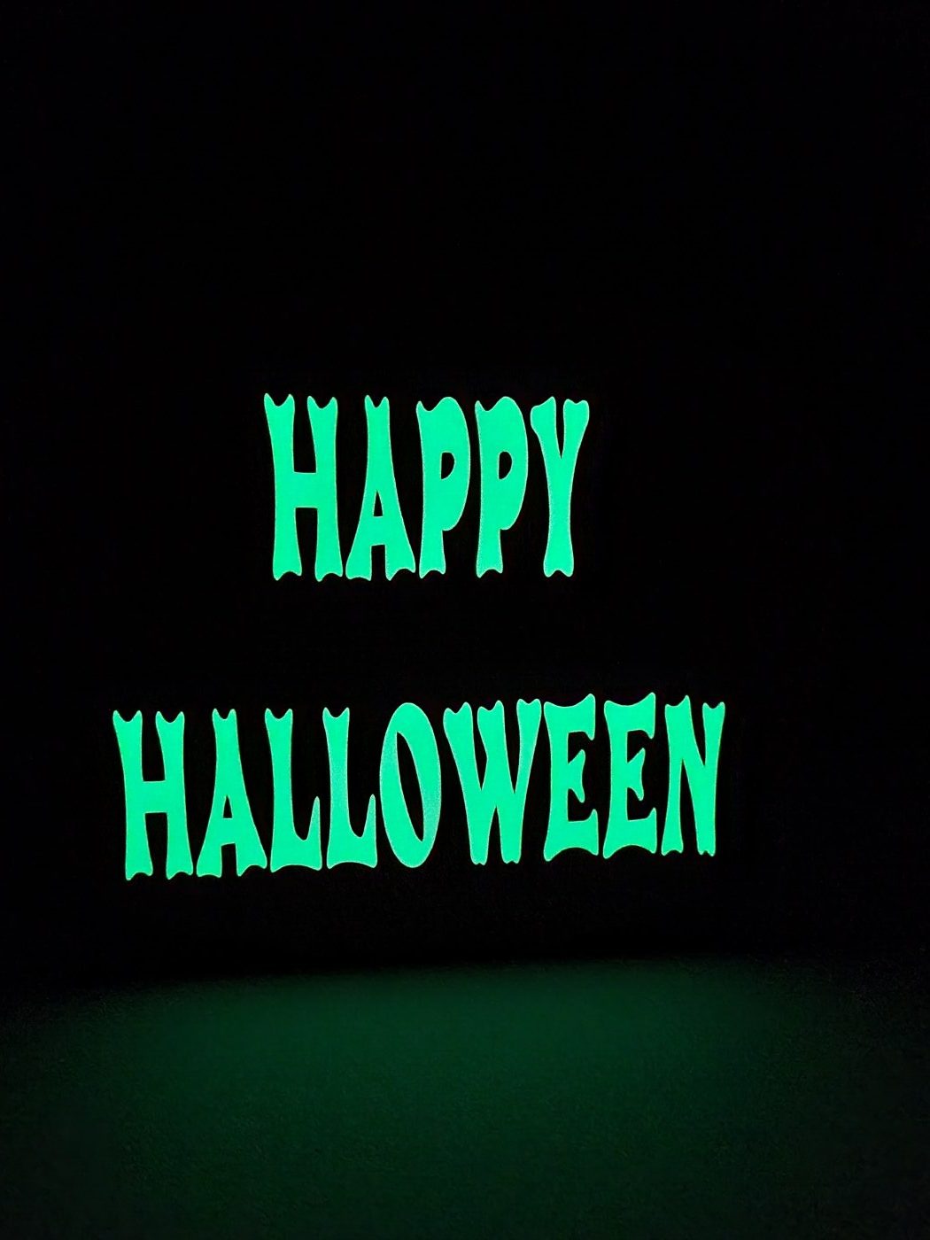 Happy Halloween Glow in the dark